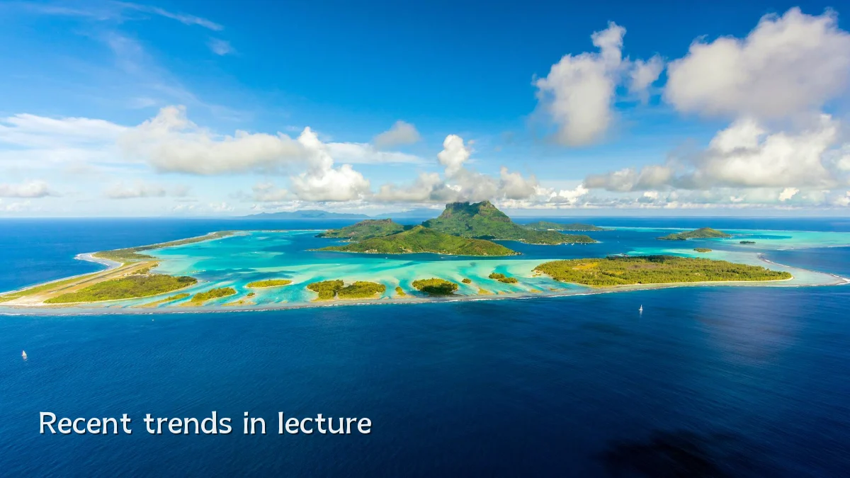 Recent trends in lecture