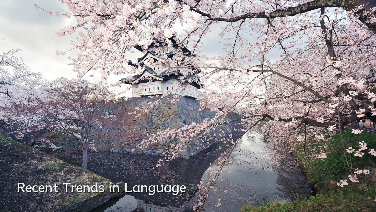 Recent Trends in Language
